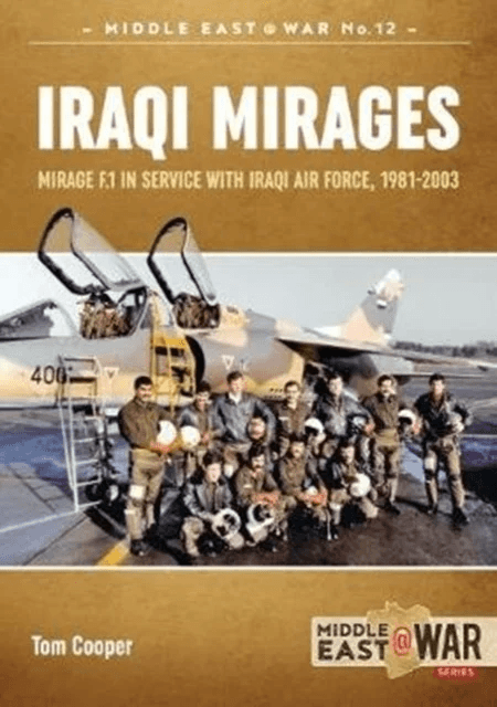 Iraqi Mirages av Tom Cooper, Milos Sipos