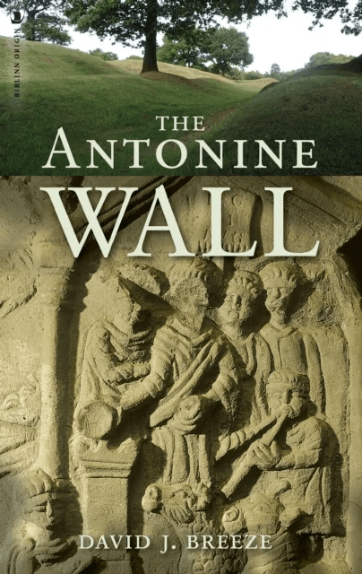 The Antonine Wall av David Breeze