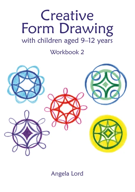 Creative Form Drawing with Children Aged 9-12 av Angela Lord