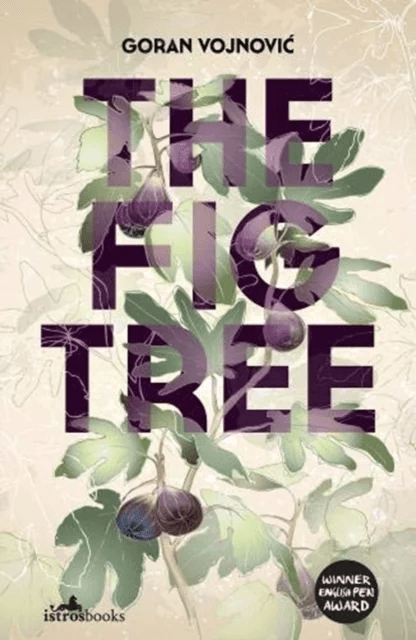 The Fig Tree av Goran Vojnovic