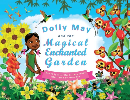 Dolly May and the Magical Enchanted Garden av Coleman Nelson