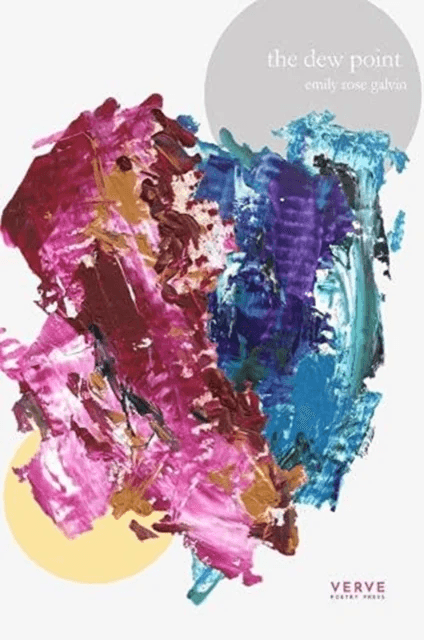 the dew point av Emily Rose Galvin