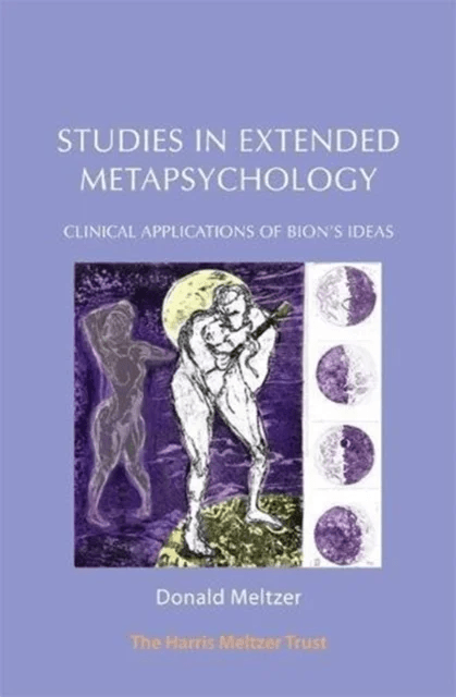 Studies in Extended Metapsychology av Donald Meltzer