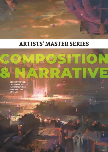 Artists' Master Series: Composition &amp; Narrative