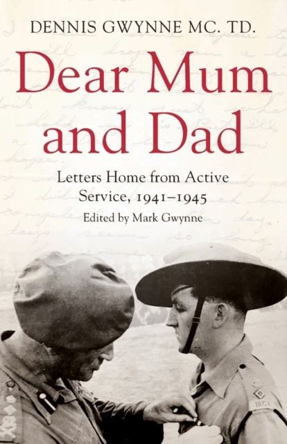Dear Mum and Dad av Dennis H Gwynne