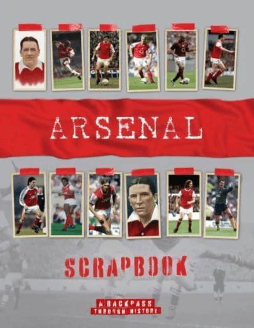 Arsenal Scrapbook av Michael O'Neill