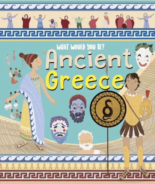 What Would You Be in Ancient Greece? av Mary Auld
