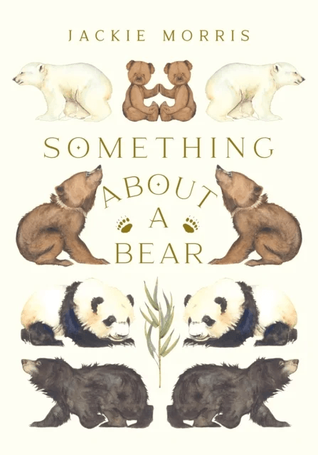 Something About A Bear av Jackie Morris