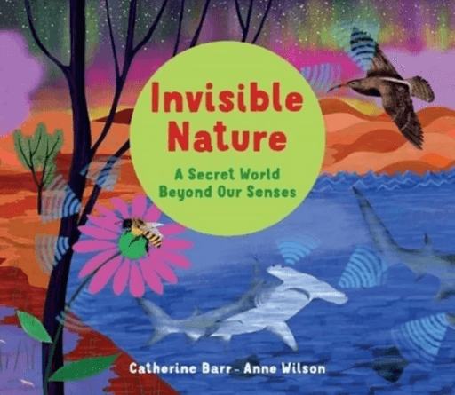 Invisible Nature av Catherine Barr