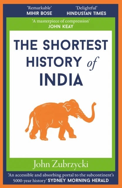 The Shortest History of India av John Zubrzycki