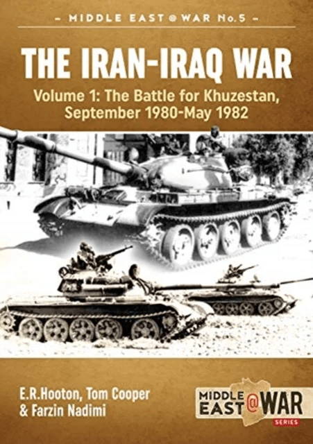 The Iran-Iraq War av Tom Cooper, E.R. Hooton, Farzin Nadimi