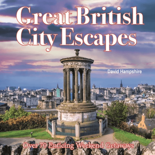 Great British Weekend Escapes av David Hampshire