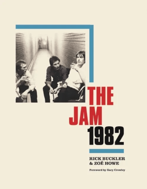 The Jam 1982 av Rick Buckler, Zoe Howe