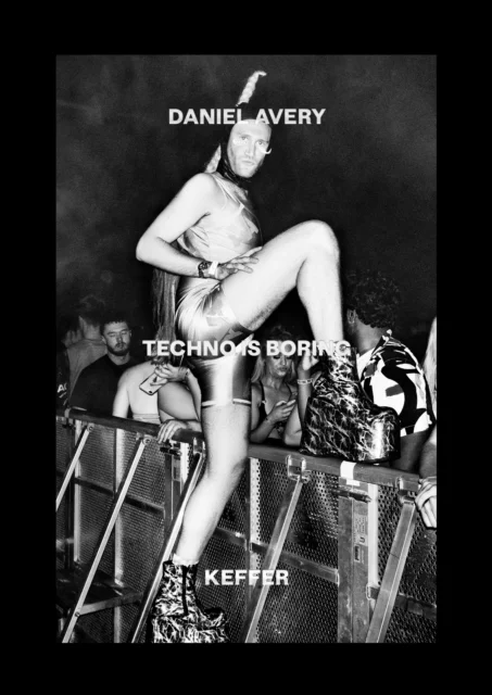 Techno Is Boring av Daniel Avery, Keffer