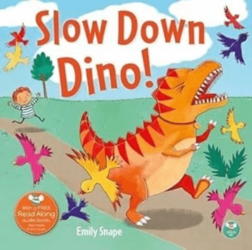Slow Down Dino av Emily Snape