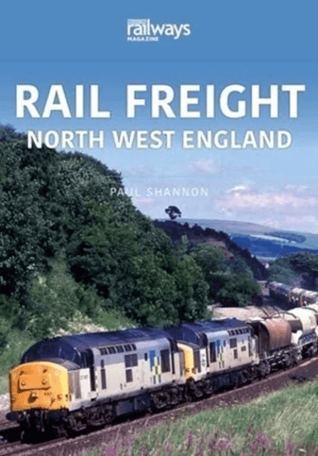 RAIL FREIGHT av Paul Shannon