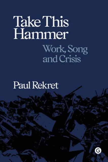 Take This Hammer av Paul Rekret