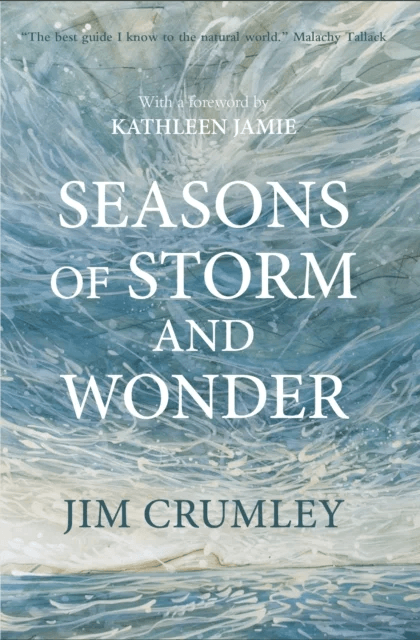 Seasons of Storm and Wonder av Jim Crumley