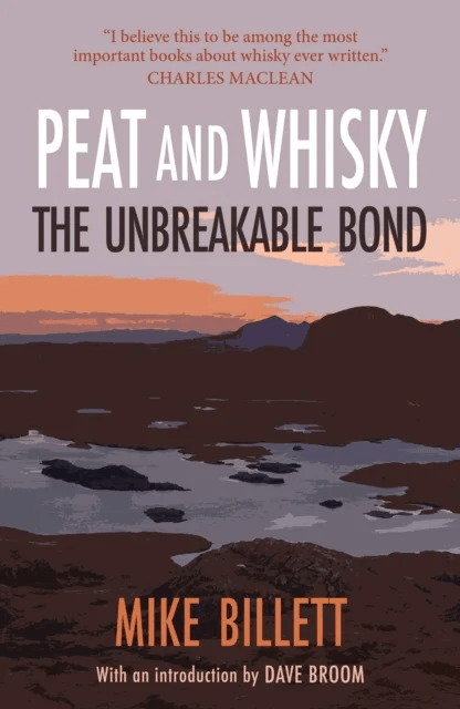 Peat and Whisky av Mike Billett