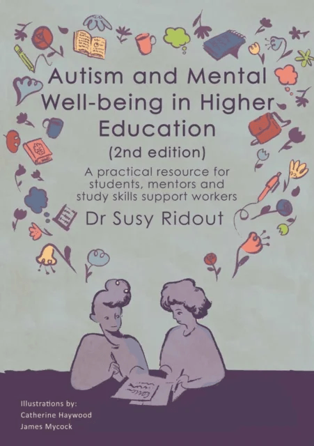 Autism and Mental Well-being in Higher Education 2nd edition av Dr Suzy Ridout