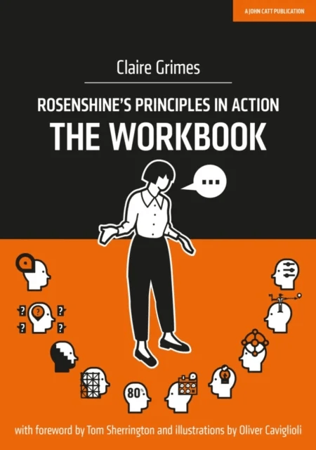 Rosenshine's Principles in Action - The Workbook av Claire Grimes