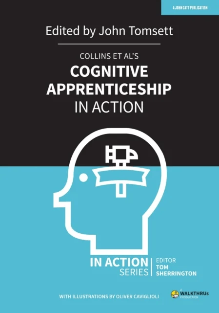 Collins et al's Cognitive Apprenticeship in Action av John Tomsett