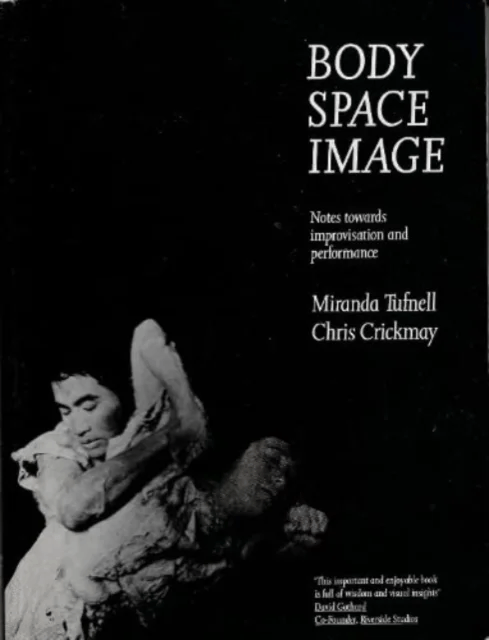 Body Space Image av Miranda Tufnell, Chris Crickmay