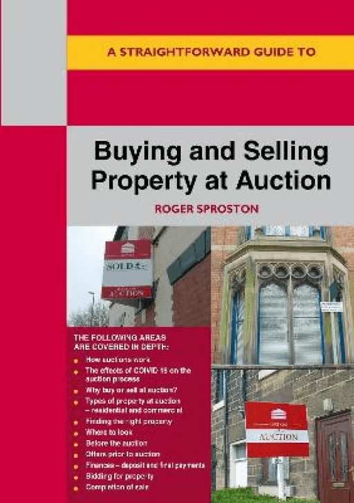 Buying And Selling Property At Auction av Roger Sproston