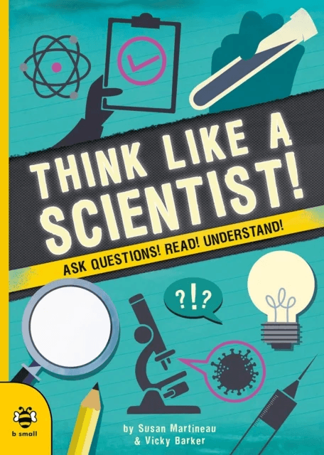 Think Like a Scientist! av Susan Martineau
