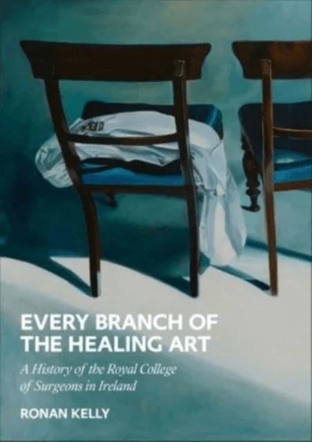 Every Branch of the Healing Art av Ronan Kelly
