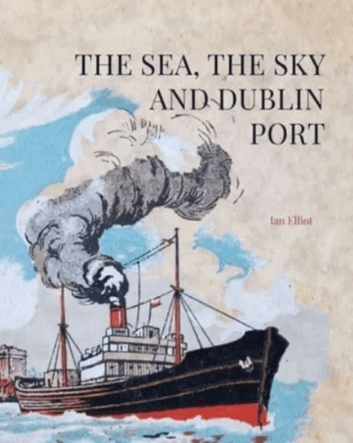 The Sea, the Sky and Dublin Port av Ian Elliott