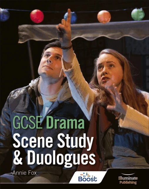 GCSE Drama: Scene Study and Duologues av Annie Fox