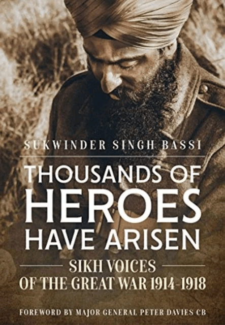 Thousands of Heroes Have Arisen av Sukwinder Singh Bassi