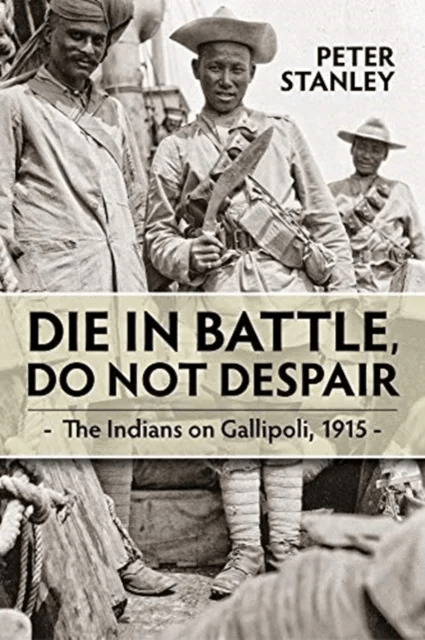 Die in Battle, Do Not Despair av Peter Stanley