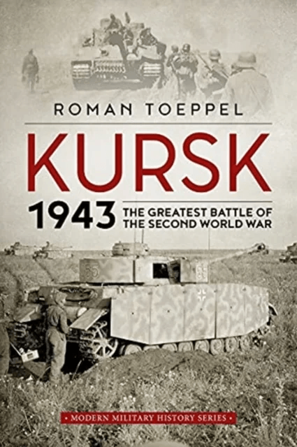 Kursk 1943 av Roman Toeppel