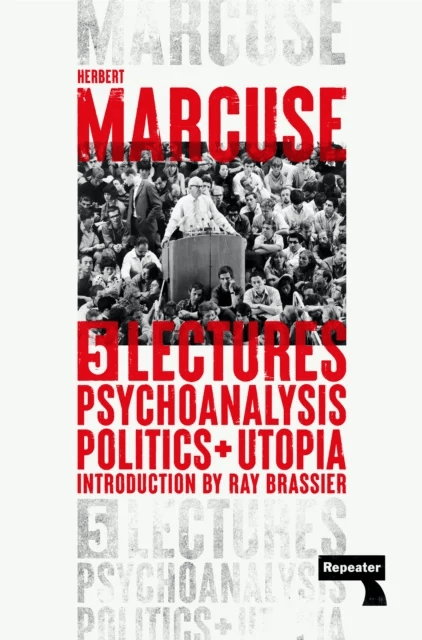 Psychoanalysis, Politics, and Utopia av Herbert Marcuse