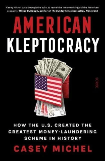 American Kleptocracy av Casey Michel