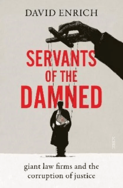 Servants of the Damned av David Enrich