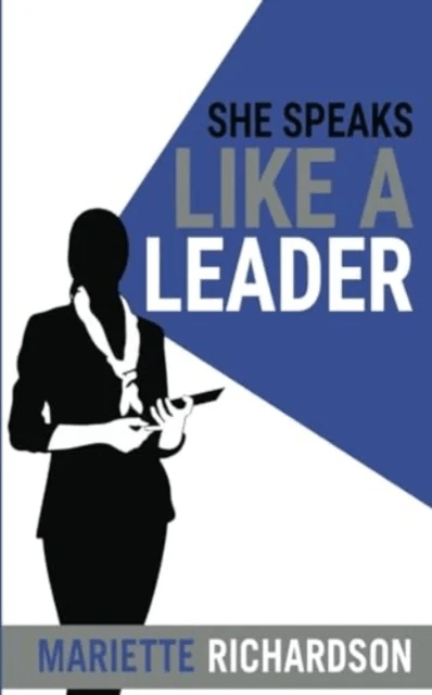 She Speaks Like A Leader av Mariette Richardson