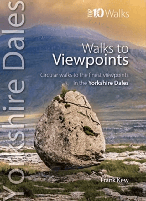 Walks to Viewpoints Yorkshire Dales (Top 10) av Frank Kew