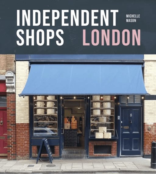 Independent Shops London av Michelle Mason