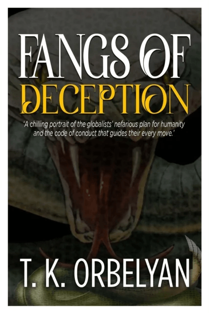Fangs of Deception av T K Orbelyan