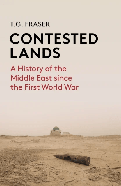 Contested Lands av T G Fraser