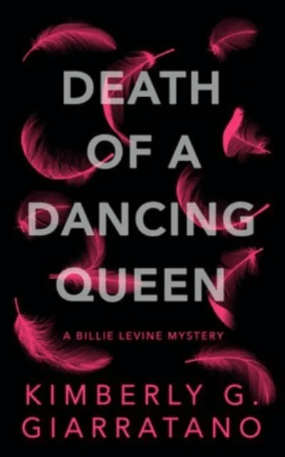 Death of A Dancing Queen av Kimberly G. Giarratano