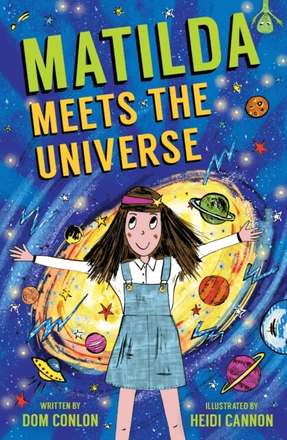 Matilda Meets the Universe av Dom Conlon