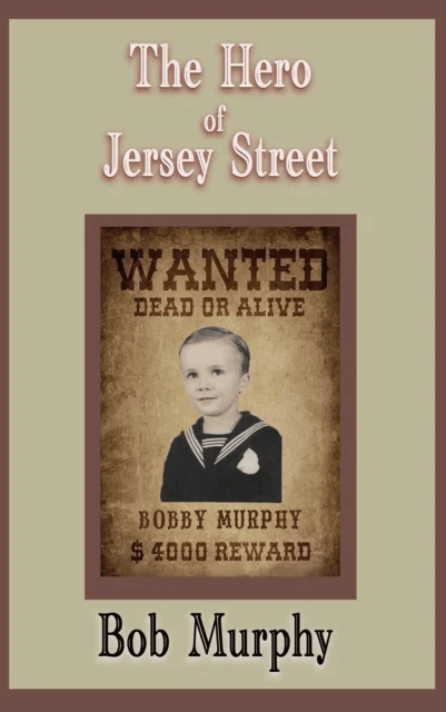 The Hero of Jersey Street av Bob Murphy