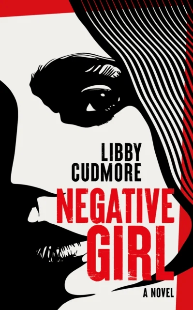 Negative Girl av Libby Cudmore