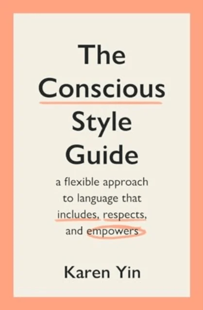 The Conscious Style Guide av Karen Yin