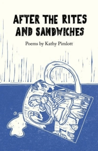 After the Rites and Sandwiches av Kathy Pimlott