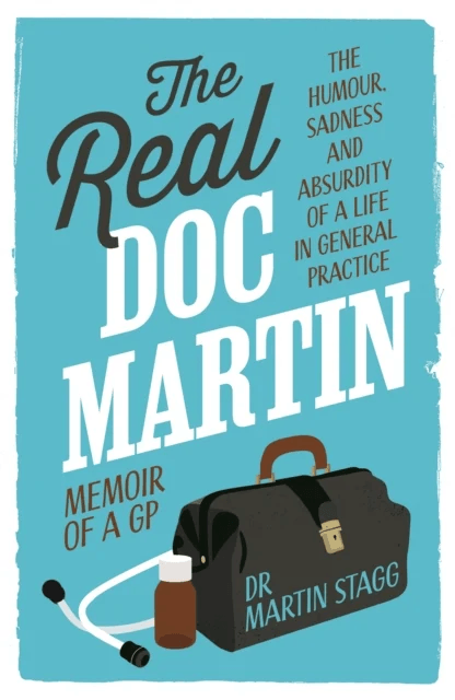The Real Doc Martin av Martin Stagg
